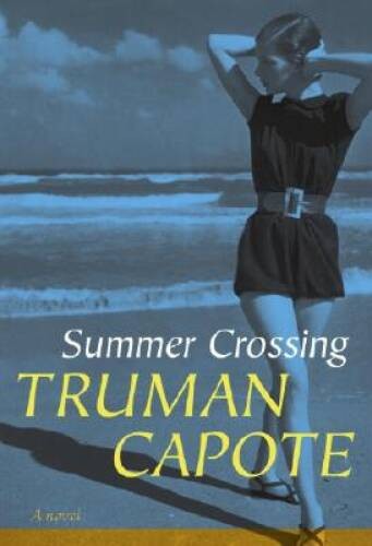 Summer crossing novel - crossing:, a